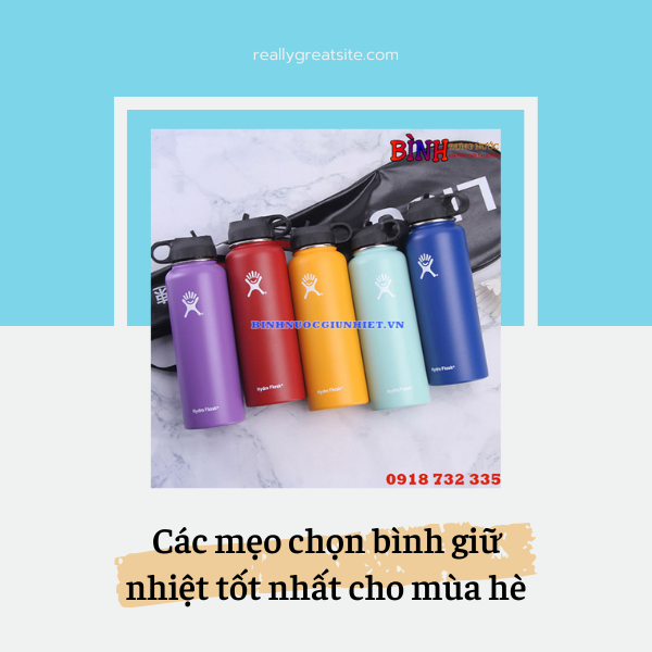 Bình giữ nhiệt, bình giữ nhiệt cho mùa hè